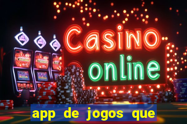 app de jogos que pagam de verdade